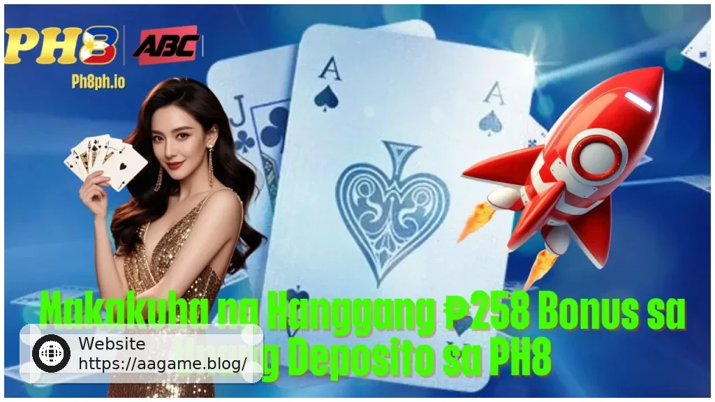 Makakuha ng Hanggang 258 Bonus sa Unang Deposito sa AAGAME